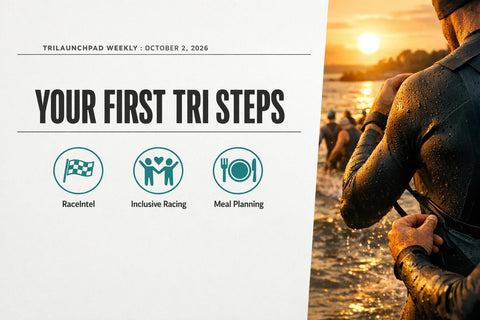 Navigate Your First Triathlon Steps — TriLaunchpad Weekly, October 2, 2026