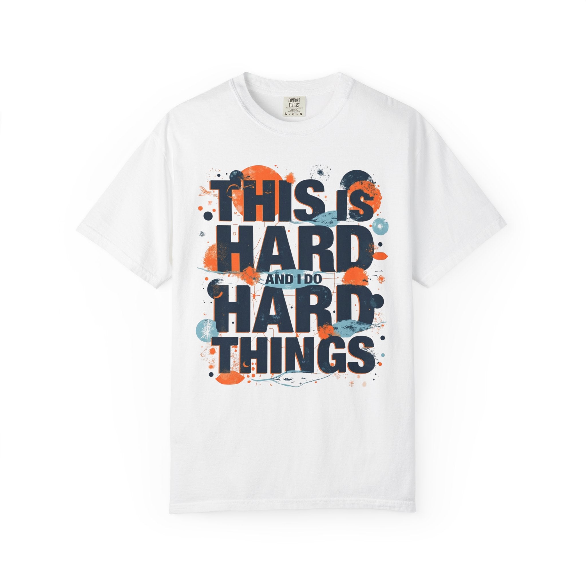 Motivierendes T-Shirt: „Das ist hart und ich tue harte Dinge“ – Freizeitkleidung, inspirierendes Geschenk, Komfort für jeden Tag, Unisex-T-Shirt, Selbstvertrauen [...] 
