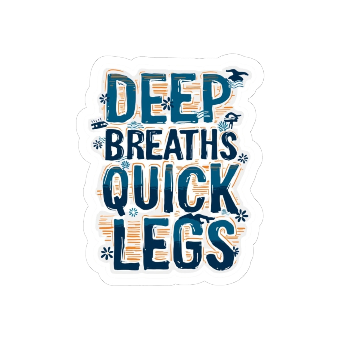 Motivierende Kiss-Cut Sticker, Deep Breaths Quick Legs, Laptop Dekor, Fitness Planner Sticker, Self-Care Reminders, Inspirierende Geschenke 