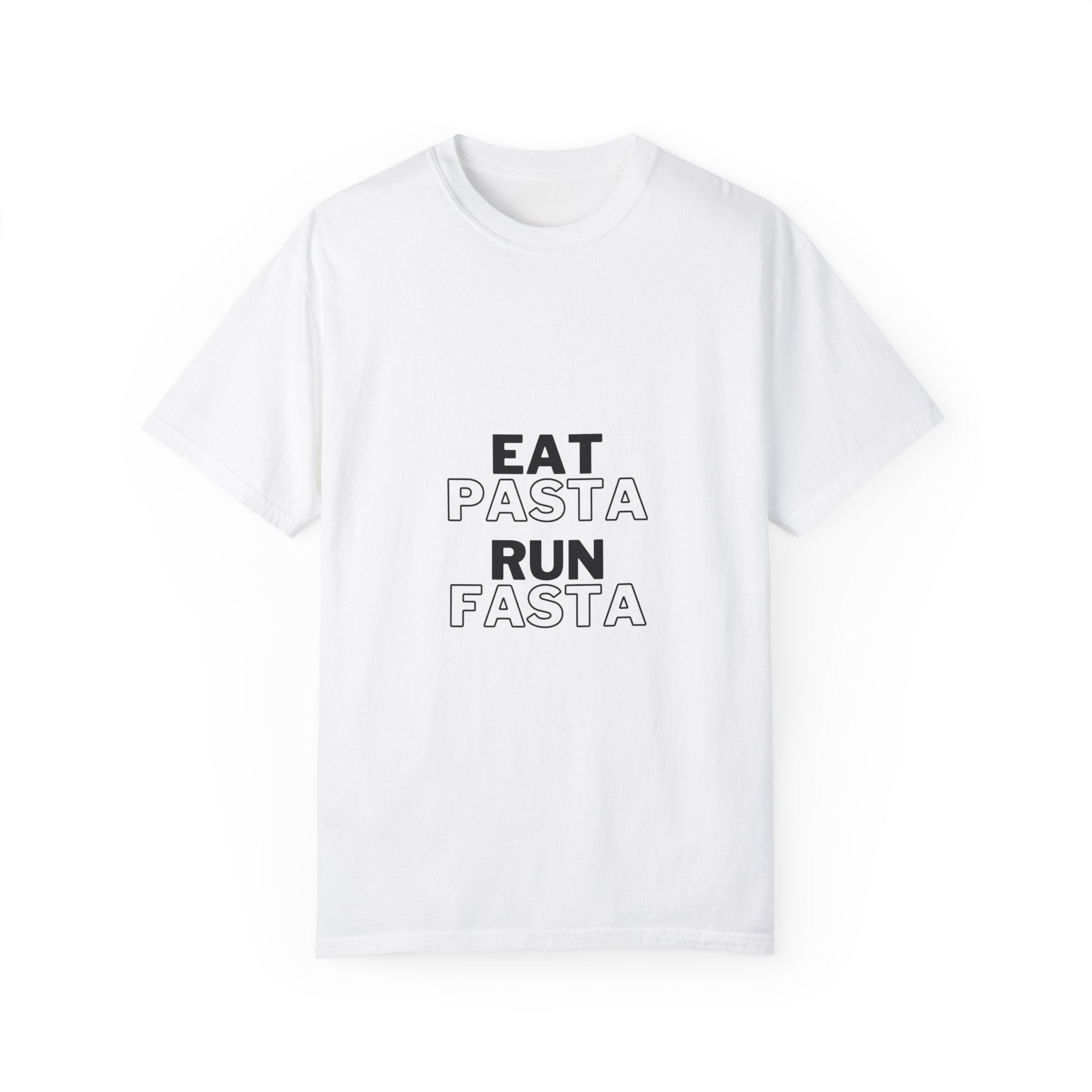 Camiseta unisex teñida en prenda EAT PASTA RUN FASTA: Mantra del corredor 